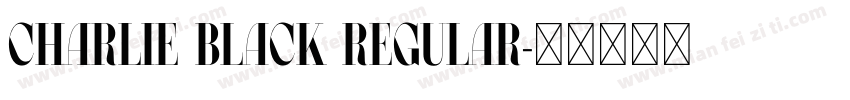 Charlie Black Regular字体转换